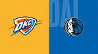 NBA hoje (15/05): veja onde assistir Thunder x Mavericks